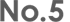 No.5